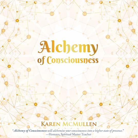 Alchemy of Consciousness