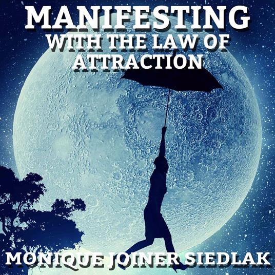 Manifesting With the Law of Attraction