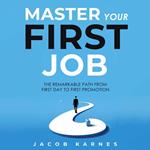 Master Your First Job