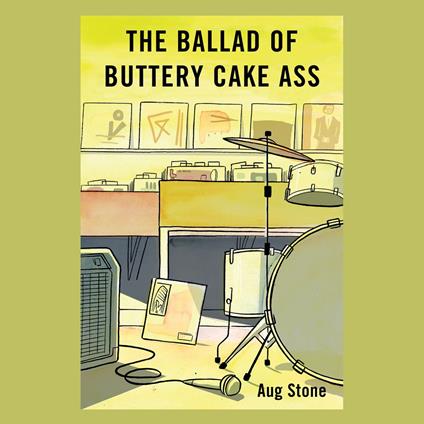 The Ballad Of Buttery Cake Ass