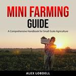 Mini Farming Guide