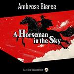 A Horseman in the Sky