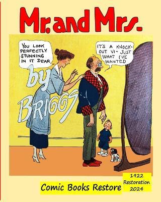 Mr. and Mrs. By Briggs: Edition 1922, Restoration 2024 - Comic Books Restore,Briggs - cover