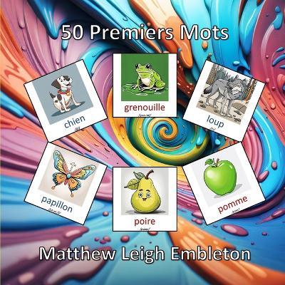 50 Premiers Mots - Matthew Leigh Embleton - cover