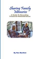 Sharing Family Memories: A Guide