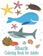 Shark Coloring Book for Adults: Patterns for Stress Relief and Relaxation
