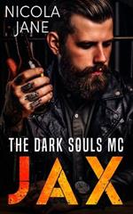 Jax: The Dark Souls MC