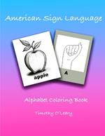 American Sign Language: Alphabet Coloring Book