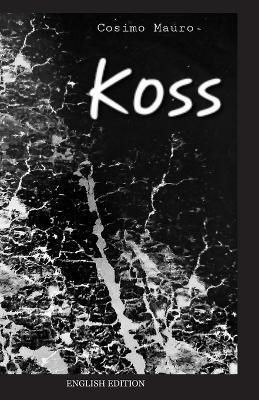 Koss: English Edition - Cosimo Mauro - cover