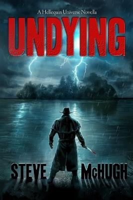 Undying: A Hellequin Universe Novella - Steve McHugh - cover