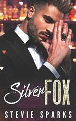 Silver Fox: A One Night Stand, Boss to Lover Valentine's Novella