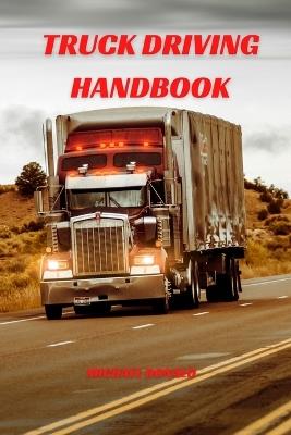 Truck Driving Handbook - Michael Donald - cover