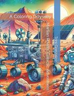 Martian Rovers' Galactic Adventures: A Coloring Odyssey