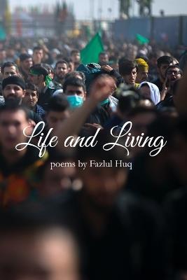 Life and Living - Fazlul Huq - cover