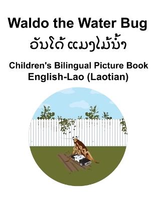 English-Lao (Laotian) Waldo the Water Bug Children's Bilingual Picture Book - Richard Carlson - cover