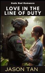 Code Red Romance: Love in the Line of Duty