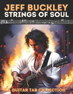 Jeff Buckley: Strings of Soul - A Guitar Tab Collection - Hajiba El Kahia - cover