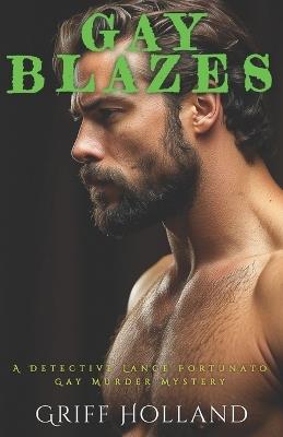 Gay Blazes - Griff Holland - cover