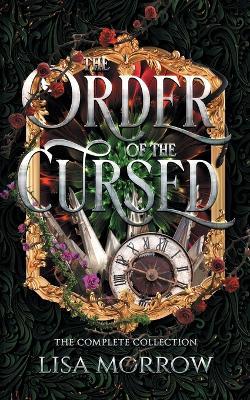 The Order of the Cursed: The Complete Collection - Lisa Morrow - cover