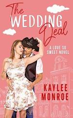 The Wedding Deal: A Marriage of Convenience Romance