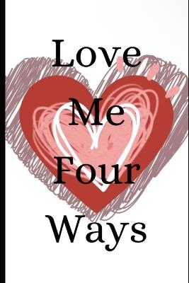 Love Me Four Ways - The Drincess - cover