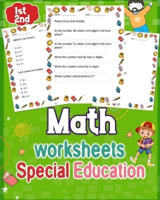 Math Special Education GRADE 1st-2nd: Unlock the potential of 1st-2nd graders with our Math Special Education guide. Tailored strategies for seamless learning, ensuring success in foundational math skills - Tommy A Reed - cover