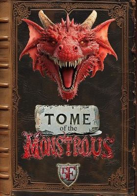 Tome of the Monstrous: 5e - Htj Gaming Publications - cover