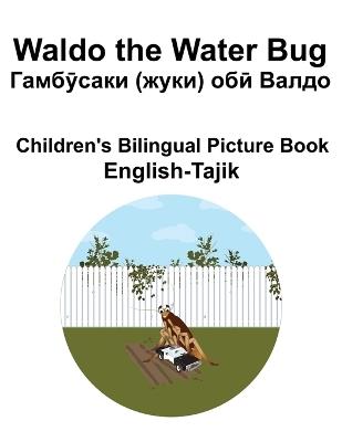 English-Tajik Waldo the Water Bug / ????????? (????) ??? ????? Children's Bilingual Picture Book - Richard Carlson - cover