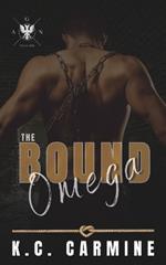 The Bound Omega: MM Omegaverse Romance