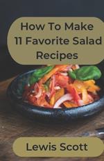 How to make 11 favorite salad recipes