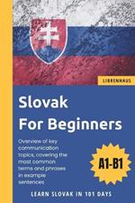 Slovak For Beginners: Learn Slovak in 101 Days