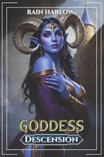 Goddess Descension: An Isekai LitRPG Fantasy