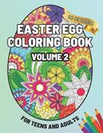 Floral Easter Egg Coloring Book - Vol. 2: 102 pages of easter egg coloring fun for teens and adults