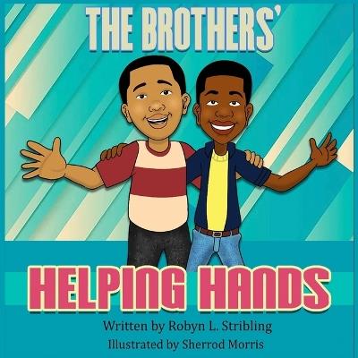 The Brothers' Helping Hands - Robyn Stribling - cover