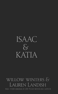 Isaac & Katia: Black Mask Edition - Lauren Landish,Willow Winters - cover