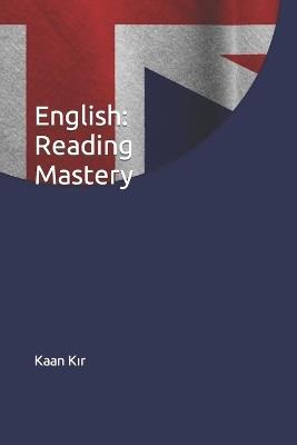 English: Mastering Reading - Kaan Kir - cover