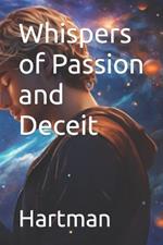 Whispers of Passion and Deceit