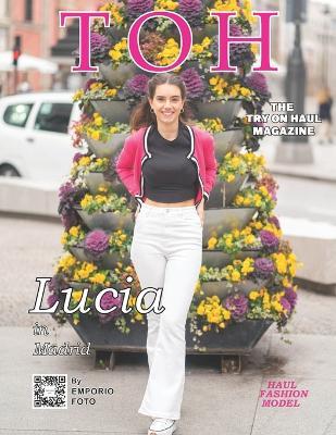 TOH Magazine - The Try On Haul Magazine: Try On Haul: A young and pretty girl that shows in social media clothing she buys, she gets as a gift or she tries as a model, as an influencer or as a new rising star - Emporio Foto - cover