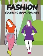 Fashion Coloring Book For Kids