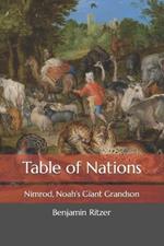 Table of Nations: Nimrod, Noah's Giant Grandson