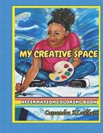 My Creative Space: Affirmation Coloring Book