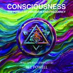 Consciousness