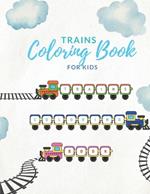 Trains Coloring Book for Kids: Embark on a Railway Adventure with this Coloring Book