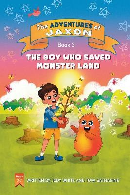 The Boy Who Saved Monster Land: Food Security - Tova Satnarine,Jody White - cover