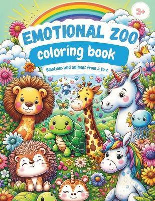 Emotional Zoo Coloring Book: Emotions and animals from A to Z - Caroline Kittycat - cover