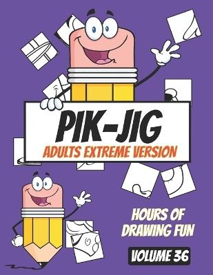 PIK-JIG Gridmania: A Creative Drawing Extravaganza!: Evolving Drawing Skills for Teens and Adults - Pik - Jig - cover