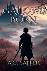 Gallows Born: Epic Viking Fantasy