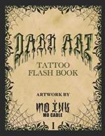 Dark Art: Tattoo Flash Book