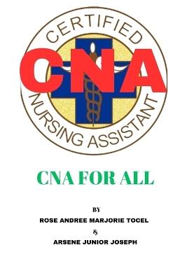 CNA for All - Arsene Junior Joseph,Rose Andree Marjorie Tocel - cover