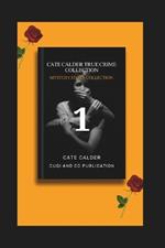 Cate Calder True Crime Collection: Shocking and Unbelivable True Crime Cases in America (Vol 1): Cold and Shocking True Crime Stories